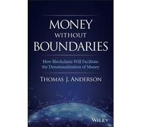 Thomas J. Anderson Money Without Boundaries (Copertina rigida)