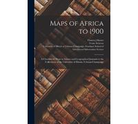 Thomas J Bassett Yvette Scheven Maps of Africa to 1900 (Tascabile)