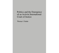 Thomas J Bodie Politics and the Emergence of an Activist Inte (Copertina rigida)