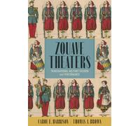 Thomas J. Brown Carol E. Harrison Zouave Theaters (Copertina rigida)