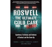 Thomas J. Carey Donald R. Schmitt Roswell: the Ultimate Cold Case (Tascabile)