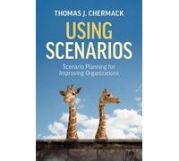 Thomas J. Chermack Using Scenarios (Tascabile)