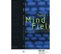 Thomas J. Cottle Mind Fields (Tascabile) Adolescent Cultures, School & Society