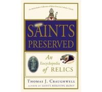 Thomas J. Craughwell Saints Preserved (Tascabile)