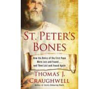 Thomas J. Craughwell St. Peter's Bones (Tascabile)