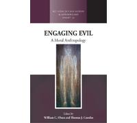 Thomas J. Csordas Engaging Evil (Tascabile)