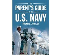 Thomas J. Cutler The Parent's Guide to U.S. Navy (Tascabile)