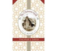 Thomas J. Davis The Christmas Quilt (Tascabile)