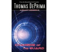 Thomas J Deprima Changing of the Guard (Tascabile) Galaxy Unknown