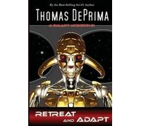 Thomas J Deprima Retreat and Adapt (Tascabile)
