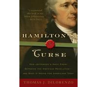 Thomas J. Dilorenzo Hamilton's Curse (Tascabile)
