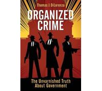 Thomas J Dilorenzo Organized Crime (Tascabile)