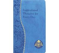 Thomas J Donaghy Inspirational Thoughts for Every Day (Rilegato in ecopelle)