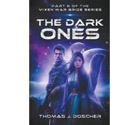 Thomas J Doscher The Dark Ones (Tascabile) Vixen War Bride