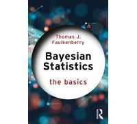 Thomas J. Faulkenberry Bayesian Statistics (Tascabile) Basics