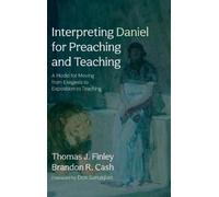 Thomas J Finley Brando Interpreting Daniel for Preaching and (Copertina rigida)