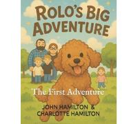 Thomas J Hamilton Joshua P Hamilton Charlotte E Ham Rolo's Big Adve (Tascabile)