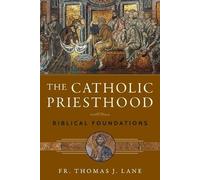 Thomas J Lane The Catholic Priesthood (Tascabile)