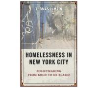 Thomas J. Main Homelessness in New York City (Copertina rigida)