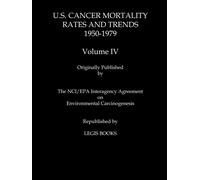 Thomas J Mason Wilson B Rigg U.S. Cancer Mortality Rates and Trends 1950- (Book)