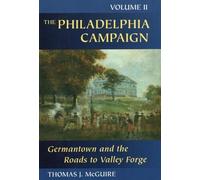 Thomas J. McGuire The Philadelphia Campaign (Copertina rigida)