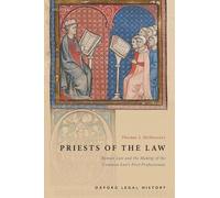 Thomas J. McSweeney Priests of the Law (Copertina rigida) Oxford Legal History