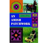 Thomas J. Meyers Steven M. Nolt An Amish Patchwork (Tascabile)