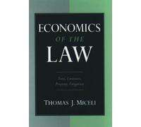 Thomas J. Miceli Economics of the Law (Copertina rigida)