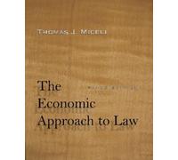 Thomas J. Miceli The Economic Approach to Law, Third Edition (Copertina rigida)