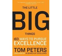 Thomas J. Peters The Little Big Things (Tascabile)