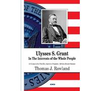 Thomas J Rowland Ulysses S Grant (Copertina rigida)