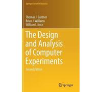 Thomas J. Santner Brian J. Willi The Design and Analysis of C (Copertina rigida)