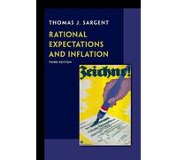 Thomas J. Sargent Rational Expectations and Inflation (Copertina rigida)