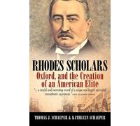 Thomas J. Schaeper K Rhodes Scholars, Oxford, and the Creation of a (Tascabile)