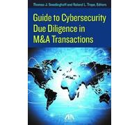 Thomas J. Smedin Guide to Cybersecurity Due Diligence in M&A Transac (Tascabile)