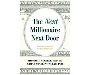 Thomas J. Stanley Sarah Stanley Fallaw Ph.D Stanl The Next Millionai (Tascabile)