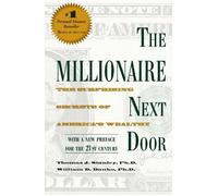 Thomas J. Stanley William D. Danko Ph.D The Millionaire Next Door (Tascabile)