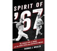 Thomas J. Whalen Spirit of '67 (Copertina rigida)