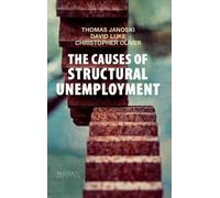 Thomas Janoski David Luke Christopher The Causes of Structural Unemp (Tascabile)