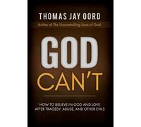 Thomas Jay Oord God Can'T (Copertina rigida)