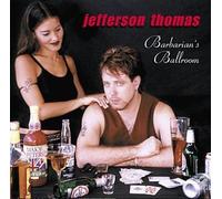 Thomas, Jefferson - Barbarian's Ballroom (US Import)