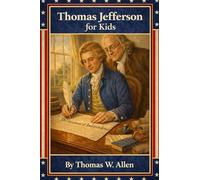 Thomas Jefferson for Kids