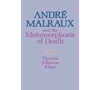 Thomas Jefferson K André Malraux and the Metamorphosis of D (Copertina rigida)