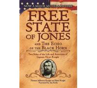 Thomas Jefferson Knight The Free State of Jones and The Echo of th (Tascabile)