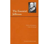Thomas Jefferson The Essential Jefferson (Tascabile) American Heritage Series