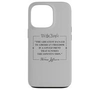 Thomas Jefferson The Greatest Danger To Freedom Citazione Custodia per iPhone 13 Pro