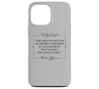 Thomas Jefferson The Greatest Danger To Freedom Citazione Custodia per iPhone 13 Pro Max