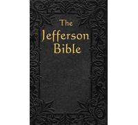 Thomas Jefferson The Jefferson Bible (Copertina rigida)