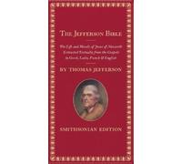 Thomas Jefferson The Jefferson Bible, Smithsonian Edition (Copertina rigida)
