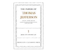 Thomas Jefferson The Papers of Thomas Jefferson, Volume 1 (Copertina rigida)